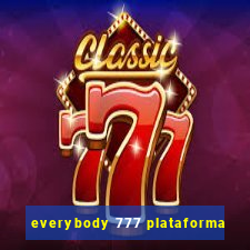 everybody 777 plataforma